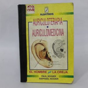 LIBRO AURICULOTERAPIA AURICULOMEDICINA PAUL NOGIER